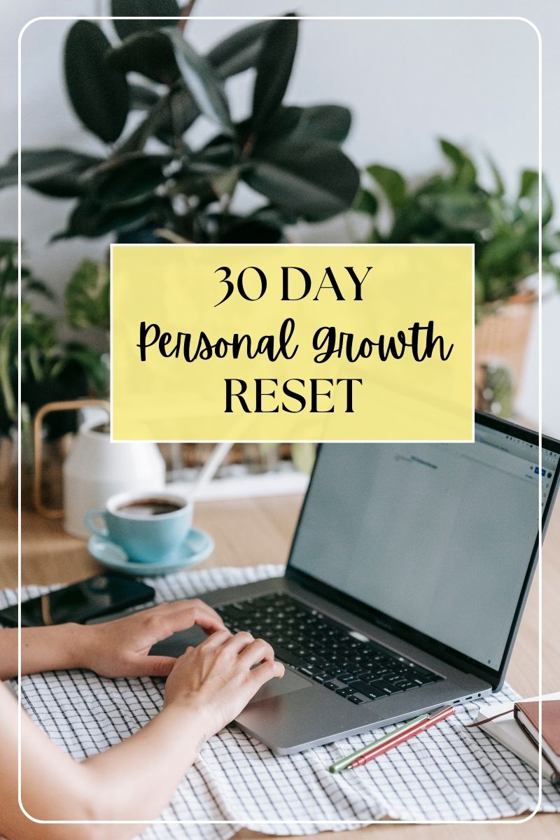 30 Day Personal Growth Reset